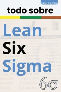 bokomslag todo sobre Lean Six Sigma