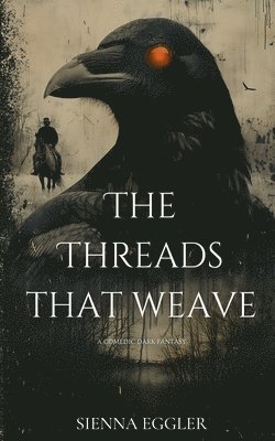 The Threads That Weave 1