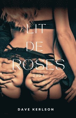 Lit De Roses 1