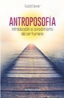 bokomslag Antroposofía, Introducción al Conocimiento del Ser Humano
