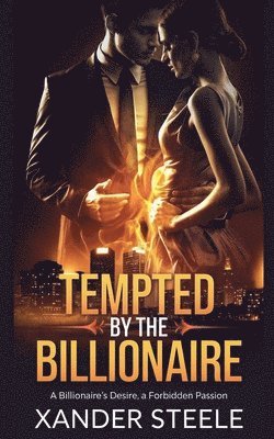 Tempted by the Billionaire 1