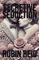 Secretive Seduction 1