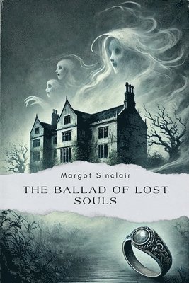 Margot Sinclair - Ballad of Lost Souls, Häftad