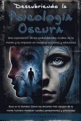 Descubriendo la Psicología Oscura 1