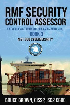 bokomslag RMF Security Control Assessor NIST 800-53A Security Control Assessment Guide