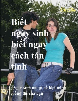 bokomslag Bi?t ngày sinh bi?t ngay cách tán t?nh