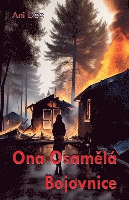 bokomslag Ona Osam&#283;l Bojovnice