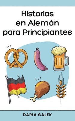 bokomslag Historias en Alemán para Principiantes