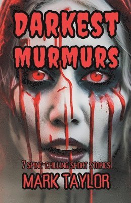 Darkest Murmurs 1