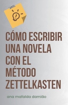 bokomslag Cmo escribir una novela con el Mtodo Zettelkasten