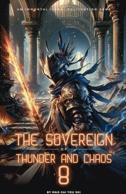 The Sovereign of Thunder and Chaos 1