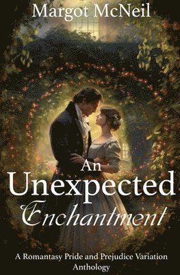 Unexpected Enchantment