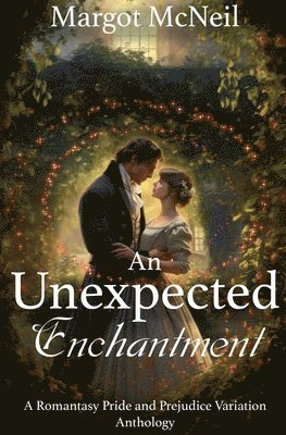 An Unexpected Enchantment 1