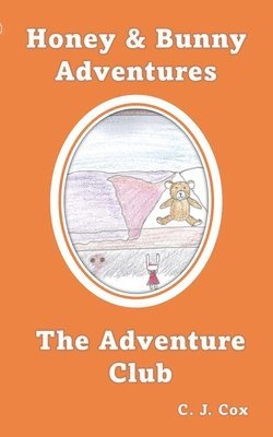 Honey & Bunny Adventures Book 2