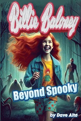 bokomslag Billy Baloney in Beyond Spooky