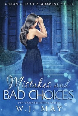 bokomslag Mistakes and Bad Choices
