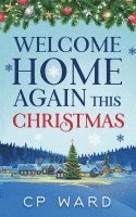 bokomslag Welcome Home Again This Christmas