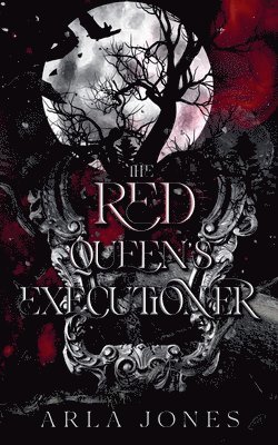 Arla Jones - Red Queen's Executioner, Häftad