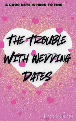 Trouble with Wedding Dates