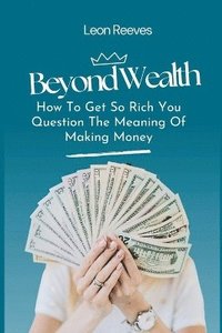 bokomslag Beyond Wealth