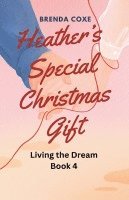 Heather's Special Christmas Gift 1