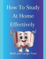 bokomslag How To Study At Home Effectively