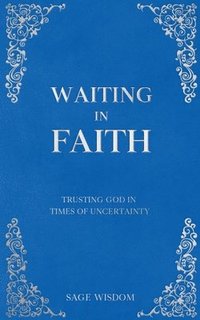 bokomslag Waiting In Faith
