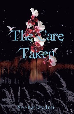 The Care Taken 1