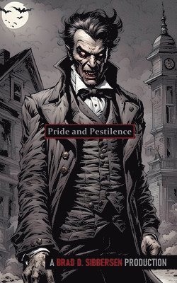 Pride and Pestilence 1