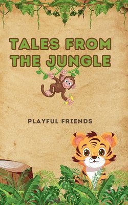 bokomslag Tales From the Jungle