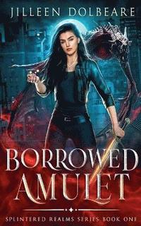 bokomslag Borrowed Amulet