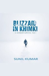 bokomslag &quot;Blizzard in Khimki