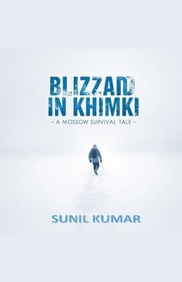 bokomslag &quot;Blizzard in Khimki