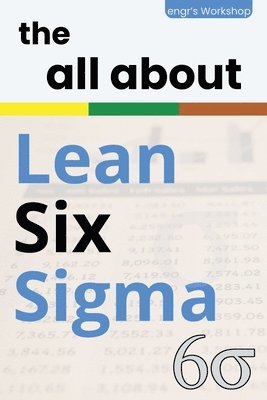 all about Lean Six Sigma 1