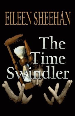 Eileen Sheehan - Time Swindler, Häftad