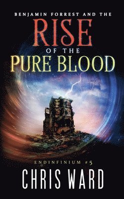 bokomslag Benjamin Forrest and the Rise of the Pure Blood