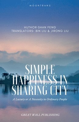 Simple Happiness in SharingCity 1