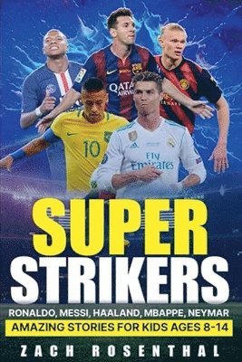 Super Strikers - Ronaldo, Messi, Neymar, Mbappe, Haaland 1