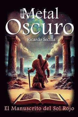 bokomslag Metal Oscuro. El Manuscrito del Sol Rojo