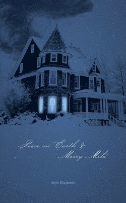 Nikki Elizabeth - Peace on Earth & Mercy Mild, Häftad