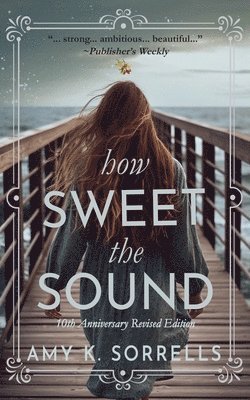 How Sweet the Sound 1