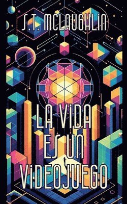 Vida es un Videojuego