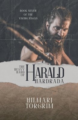 bokomslag Heavy Hand of Harald Hardrada