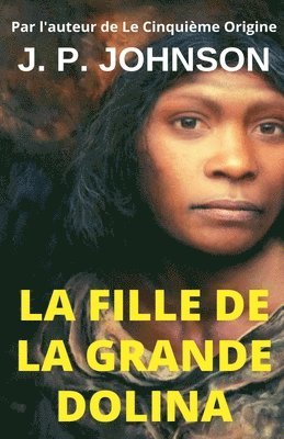 La Fille de la Grande Dolina 1