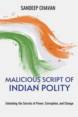 bokomslag Malicious Script of Indian Polity