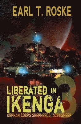 Liberated in Ikenga 1