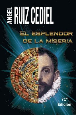 El esplendor de la miseria 1