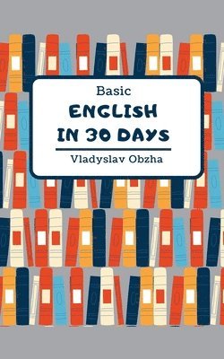 Basic English in 30 Days 1