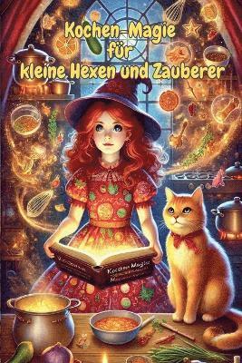 bokomslag Kochen-Magie fr kleine Hexen und Zauberer