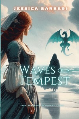 Waves of a Tempest 1